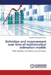 Definition and improvement over time of mathematical estimation models