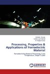 Processing, Properties & Applications of Ferroelectric Material