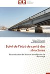 Suivi de l'état de santé des structures