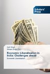 Economic Liberalization in India: Challenges ahead