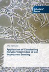 Application of Conducting Polymer Electrodes in Cell Impedance Sensing