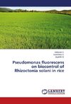 Pseudomonas fluorescens on biocontrol of Rhizoctonia solani in rice