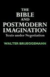 The Bible and Postmodern Imagination