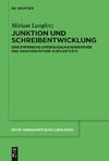 Junktion und Schreibentwicklung