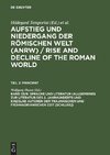 Sprache und Literatur (Allgemeines zur Literatur des 2. Jahrhunderts und einzelne Autoren der trajanischen und frühhadrianischen Zeit [Schluss])