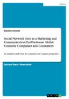 Social Network Sites as a Marketing and Communication Tool between Global Cosmetic Companies and Consumers