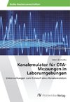 Kanalemulator für OTA-Messungen in Laborumgebungen