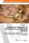 A Model for Recognizing Potential Future Emerging Markets