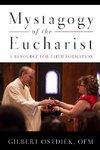 Mystagogy of the Eucharist