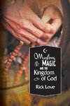 Muslims, Magic and the Kingdom of God