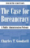 The Case for Bureaucracy