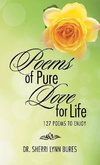 Poems of Pure Love for Life