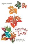 Dancing with God