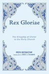 Rex Gloriae