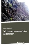 Mittsommernachtsalbtraum