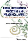 Chaos, Information Processing and Paradoxical Games