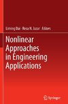 Nonlinear Approaches in Engineering Applications