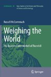 Weighing the World