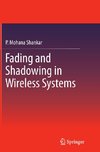 Fading and Shadowing in Wireless Systems