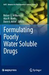 Formulating Poorly Water Soluble Drugs