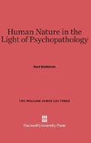 Human Nature in the Light of Psychopathology