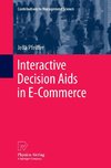 Interactive Decision Aids in E-Commerce