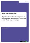 Migration: Transkulturelle Kompetenz in der Altenpflege. Informationen, Fakten und praktische Lösungsvorschläge