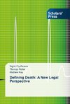 Defining Death: A New Legal Perspective