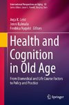 Health and Cognition in Old Age