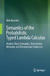 Semantics of the Probabilistic Typed Lambda Calculus