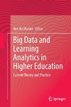 Big Data and Learning Analytics in Higher Education