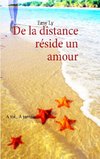 De la distance réside un amour