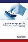 Dual-sensor approach for indoor user localisation and tracking