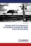 Causes and Consequences of Conflicts among the Nuer Clans in Gambella