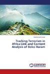 Tracking Terrorism in Africa:Link and Content Analysis of Boko Haram