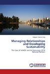 Managing Relationships and Developing Sustainability