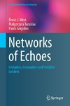 Networks of Echoes