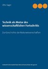 Technik als Motor des wissenschaftlichen Fortschritts