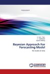 Bayesian Approach For Forecasting Model