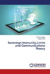 Sovereign Immunity,Limits and Communications Theory