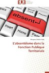 L'absentéisme dans la Fonction Publique Territoriale