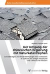 Der Umgang der  chinesisch¿en Regierung  mit Naturkatas¿trophen