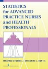 Statistics for Advanced Practice Nurses and Health Professionals