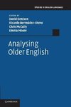 Analysing Older English