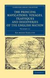 The Principal Navigations Voyages Traffiques and Discoveries of the English Nation