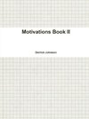 Motivations Book II