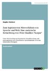 Zum legitimierten Missverhältnis von Sprache und Welt. Eine analytische Betrachtung von Peter Handkes 