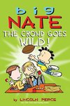 Big Nate: The Crowd Goes Wild!