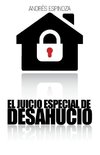 El Juicio Especial de Desahucio