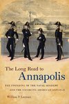The Long Road to Annapolis